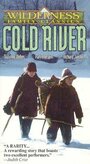 Cold River (1982) скачать бесплатно в хорошем качестве без регистрации и смс 1080p Cold River (1982) скачать бесплатно в хорошем качестве без регистрации и смс 1080p