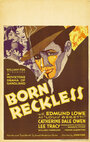 Born Reckless (1930) кадры фильма смотреть онлайн в хорошем качестве