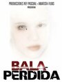 Bala perdida (2003) кадры фильма смотреть онлайн в хорошем качестве