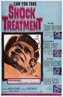 Shock Treatment (1964) кадры фильма смотреть онлайн в хорошем качестве