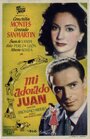 Mi adorado Juan (1950) трейлер фильма в хорошем качестве 1080p Mi adorado Juan (1950) трейлер фильма в хорошем качестве 1080p