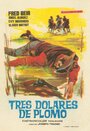 Tres dólares de plomo (1965) кадры фильма смотреть онлайн в хорошем качестве