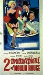 2 mattacchioni al Moulin Rouge (1964) трейлер фильма в хорошем качестве 1080p