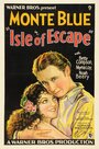 Isle of Escape (1930) трейлер фильма в хорошем качестве 1080p