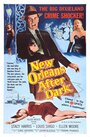 Смотреть «New Orleans After Dark» онлайн фильм в хорошем качестве