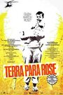 Terra para Rose (1987) трейлер фильма в хорошем качестве 1080p