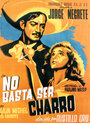 No basta ser charro (1946) кадры фильма смотреть онлайн в хорошем качестве