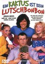 Ein Kaktus ist kein Lutschbonbon (1981)