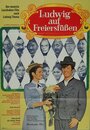 Ludwig auf Freiersfüßen (1969) скачать бесплатно в хорошем качестве без регистрации и смс 1080p