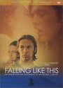 Falling Like This (2001) скачать бесплатно в хорошем качестве без регистрации и смс 1080p