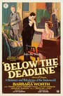 Смотреть «Below the Deadline» онлайн фильм в хорошем качестве