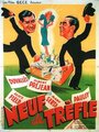 Neuf de trèfle (1937) скачать бесплатно в хорошем качестве без регистрации и смс 1080p