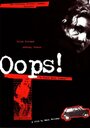 Oops! (1999) кадры фильма смотреть онлайн в хорошем качестве