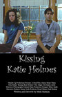 Kissing Katie Holmes (2005) кадры фильма смотреть онлайн в хорошем качестве