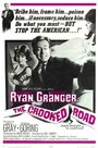 The Crooked Road (1965) скачать бесплатно в хорошем качестве без регистрации и смс 1080p