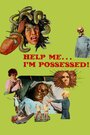 Help Me... I'm Possessed (1976) скачать бесплатно в хорошем качестве без регистрации и смс 1080p Help Me... I'm Possessed (1976) скачать бесплатно в хорошем качестве без регистрации и смс 1080p