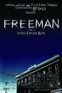 Freeman (2004) скачать бесплатно в хорошем качестве без регистрации и смс 1080p