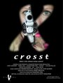 Crosst (2003) скачать бесплатно в хорошем качестве без регистрации и смс 1080p