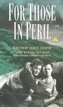 Смотреть «For Those in Peril» онлайн фильм в хорошем качестве