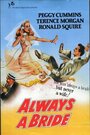 Always a Bride (1953) трейлер фильма в хорошем качестве 1080p