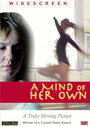 Смотреть «A Mind of Her Own» онлайн фильм в хорошем качестве