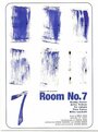 Смотреть «Room No. 7» онлайн фильм в хорошем качестве