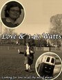 Смотреть «Love and 145 Watts» онлайн фильм в хорошем качестве