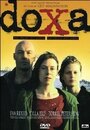 Doxa (2005) трейлер фильма в хорошем качестве 1080p