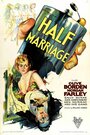 Half Marriage (1929) трейлер фильма в хорошем качестве 1080p