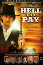 Hell to Pay (2005) трейлер фильма в хорошем качестве 1080p