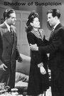 Shadow of Suspicion (1944) скачать бесплатно в хорошем качестве без регистрации и смс 1080p Shadow of Suspicion (1944) скачать бесплатно в хорошем качестве без регистрации и смс 1080p