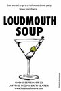 Loudmouth Soup (2005) кадры фильма смотреть онлайн в хорошем качестве