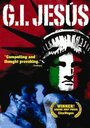 G.I. Jesus (2006) трейлер фильма в хорошем качестве 1080p