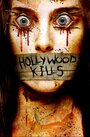 Hollywood Kills (2006) кадры фильма смотреть онлайн в хорошем качестве Hollywood Kills (2006) кадры фильма смотреть онлайн в хорошем качестве