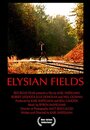 Смотреть «Elysian Fields» онлайн фильм в хорошем качестве