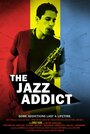 The Jazz Addict (2003) кадры фильма смотреть онлайн в хорошем качестве