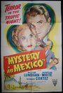 Mystery in Mexico (1948) кадры фильма смотреть онлайн в хорошем качестве