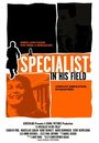 Смотреть «A Specialist in His Field» онлайн фильм в хорошем качестве