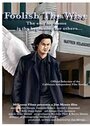 Foolish the Wise (2002) трейлер фильма в хорошем качестве 1080p Foolish the Wise (2002) трейлер фильма в хорошем качестве 1080p