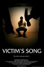 Victim's Song (2008) трейлер фильма в хорошем качестве 1080p