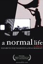 A Normal Life (2003) скачать бесплатно в хорошем качестве без регистрации и смс 1080p