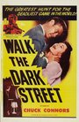 Walk the Dark Street (1956) трейлер фильма в хорошем качестве 1080p