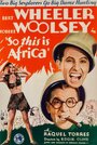 So This Is Africa (1933) трейлер фильма в хорошем качестве 1080p