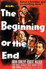 The Beginning or the End (1947) скачать бесплатно в хорошем качестве без регистрации и смс 1080p