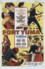 Смотреть «Fort Yuma» онлайн фильм в хорошем качестве