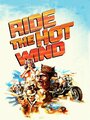 Смотреть «Ride the Hot Wind» онлайн фильм в хорошем качестве