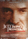 Je li jasno prijatelju? (2000) скачать бесплатно в хорошем качестве без регистрации и смс 1080p