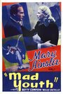 Mad Youth (1940) скачать бесплатно в хорошем качестве без регистрации и смс 1080p