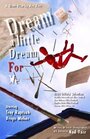 Dream a Little Dream for Me (2002) скачать бесплатно в хорошем качестве без регистрации и смс 1080p