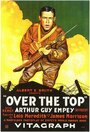 Over the Top (1918) скачать бесплатно в хорошем качестве без регистрации и смс 1080p